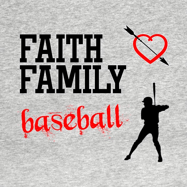 Faith Family Baseball by gdimido